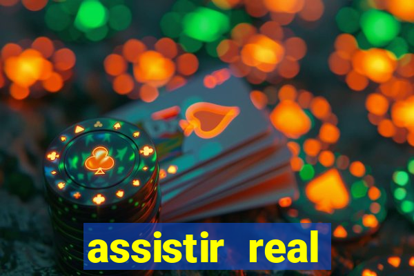 assistir real madrid ao vivo multicanais